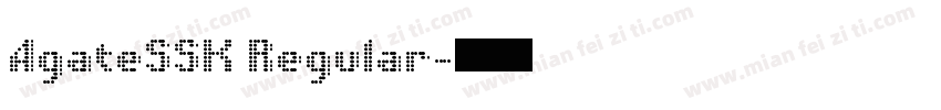 AgateSSK Regular字体转换